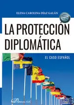 La Proteccion Diplomatica: el Caso Español