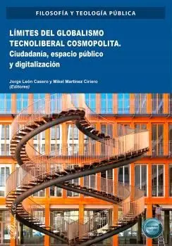 Limites del Globalismo Tecnoliberal Cosmopolita