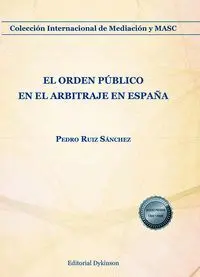 El Orden Publico en el Arbitraje en España
