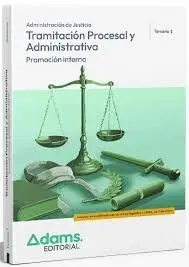Tramitacion Procesal y Administrativa. Temario 1 Promocion Interna