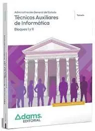 Tecnicos Auxiliares de Informatica. Temario (Bloques I y Ii)