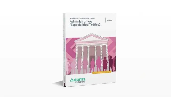 Administrativos. Especialidad Tráfico. Temario Vol 4