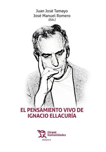 El Pensamiento Vivo de Ignacio Ellacuría