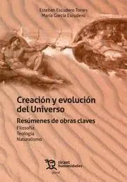 Creación y Evolución del Universo. Resúmenes de Obras Claves. Filosofía Teología