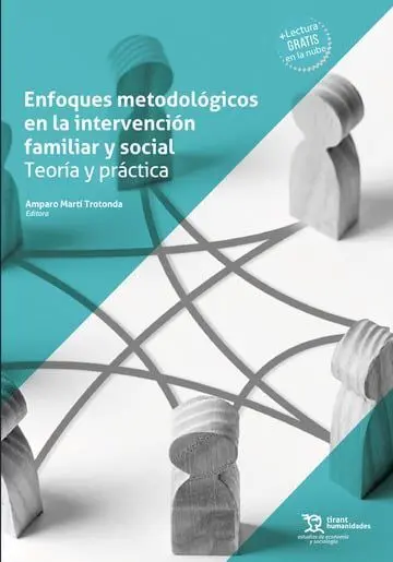 Enfoques Metodológicos en la Intervención Familiar y Social: Teoría y Práctica