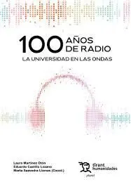 100 Años de Radio: la Universidad en las Ondas