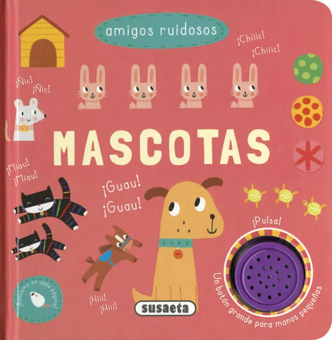 Mascotas - Amigos Ruidosos