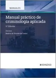 Manual Práctico de Criminología Aplicada (Papel + E-Book)