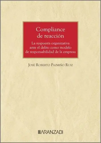 Encubrimiento Corporativo o Compliance de Reacción?