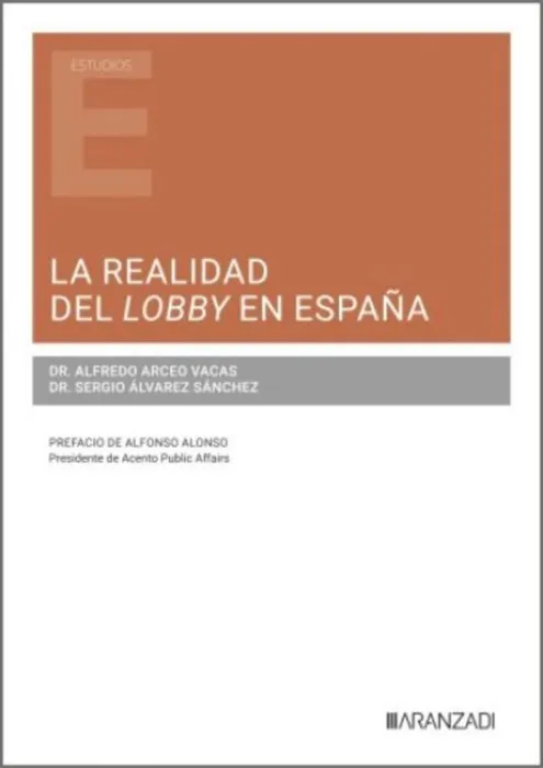 La Realidad del Lobby en Espana