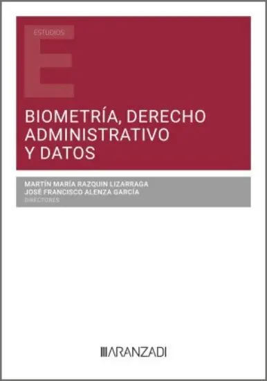 Biometría, Derecho Administrativo y Datos