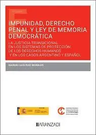 Impunidad, Derecho Penal y Ley de Memoria Democratica