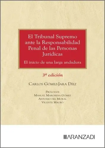 El Tribunal Supremo Ante la Responsabilidad Penal de las Personas Juridicas