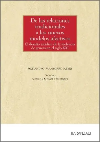 De las Relaciones Tradicionales a los Nuevos Modelos Afectivos