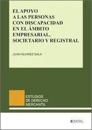 Apoyo a las Personas con Discapacidad en el Ambito Empresarial, Societario y Registral
