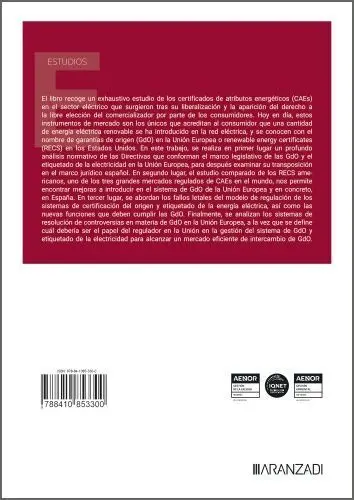 La Regulación de las Garantías de Origen y el Etiquetado de la Energia Eléctrica en España