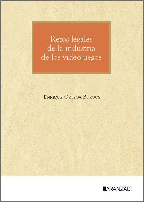 Retos Legales de la Industria de los Videojuegos