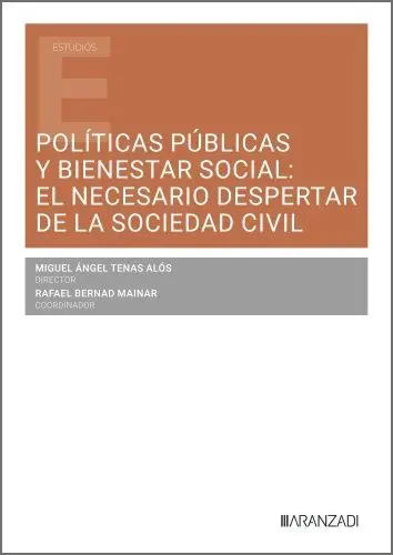 Políticas Públicas y Bienestar Social: el Necesario Despertar de la Sociedad Civil