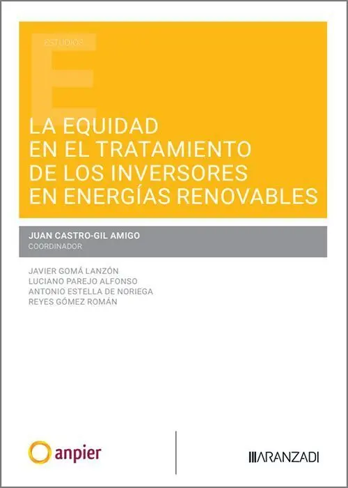 Equidad en el Tratamiento de los Inversores en Energías Renovables, la