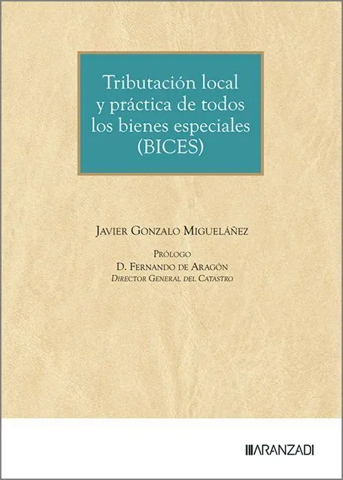 Tributacion Local y Practica de Todos los Bienes Especiales (Bices)