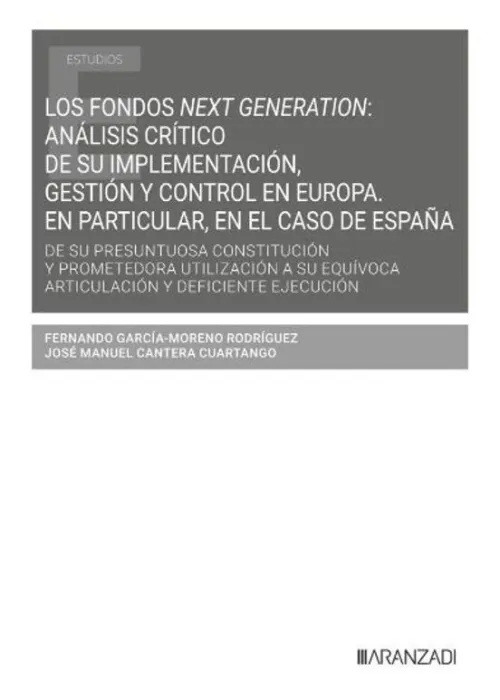 Los Fondos Next Generation. Analisis Crítico de Su Implementación