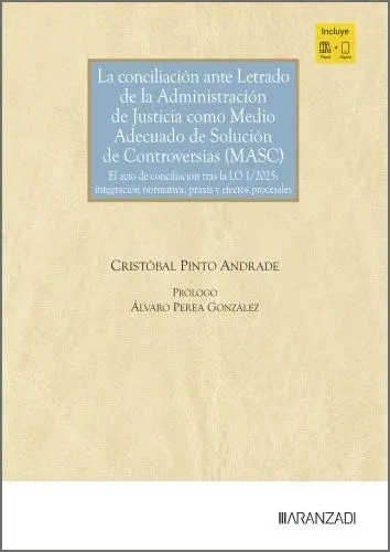 La Conciliación Ante Letrado de la Administración de Justicia Como Medio Adecuado de Solución de Controversias (Masc)