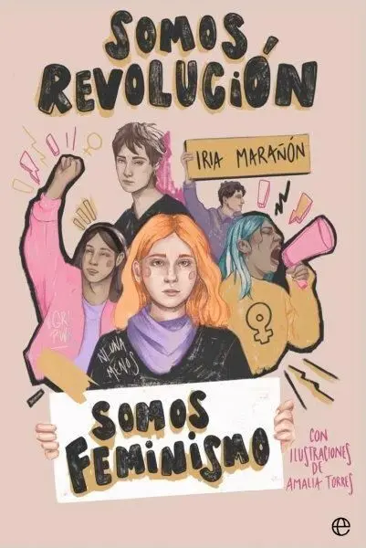 Somos Revolucion. Somos Feminismo