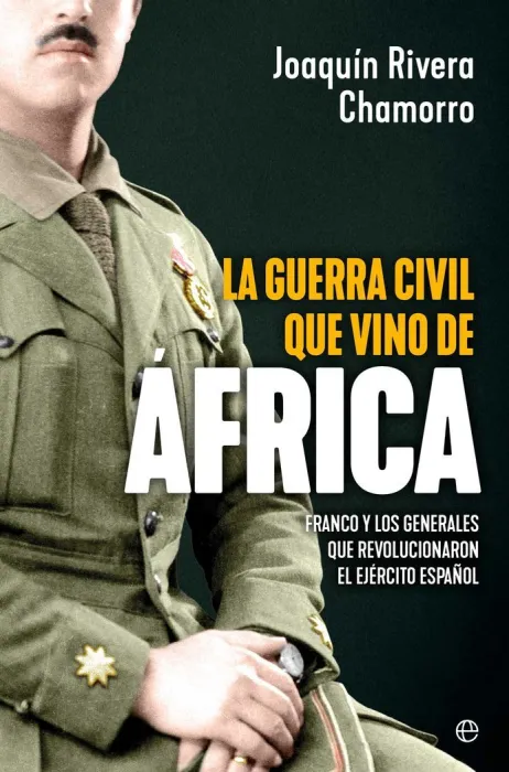 La Guerra Civil que Vino de Africa