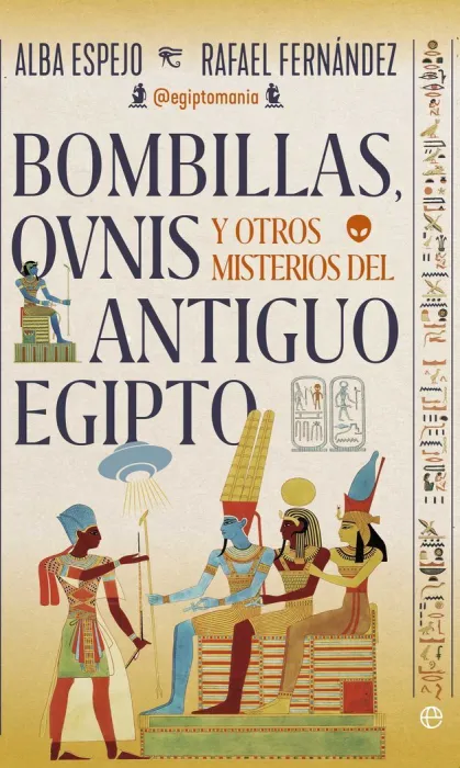 Bombillas Ovnis y Otros Misterios Antiguo Egipto