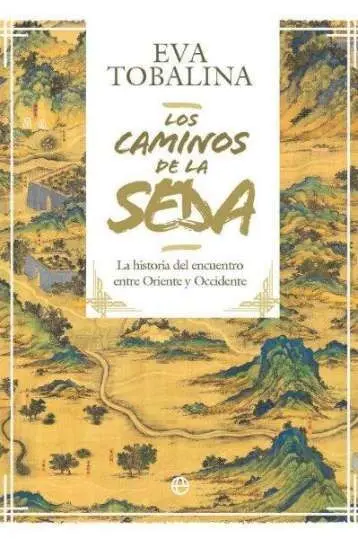 Los Caminos de la Seda (Edición Especial)