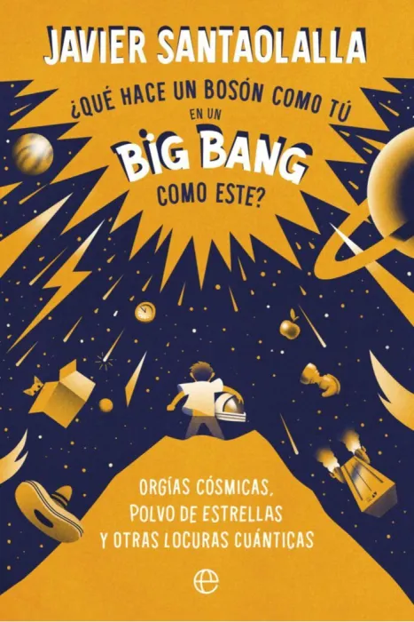 Que Hace un Boson Como tu en un Big Bang Como este