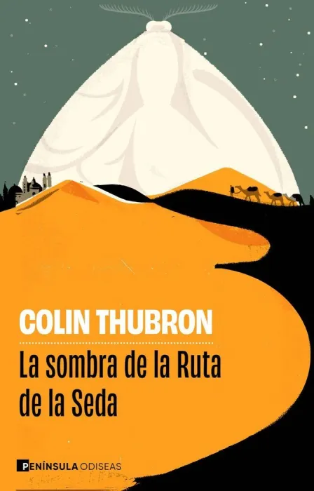 La Sombra de la Ruta de la Seda