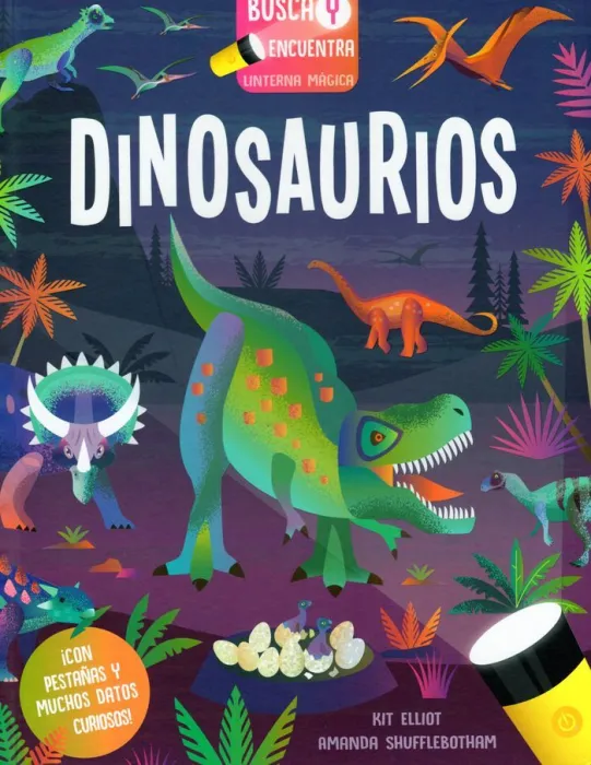 Dinosaurios. Busca y Encuentra, Linterna Mágica