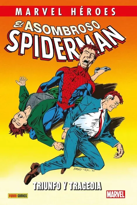 Asombroso Spiderman. Triunfo y Tragedia