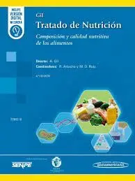 Tratado de Nutrición T. 3 Composición y Calidad Nutritiva de los Alimentos