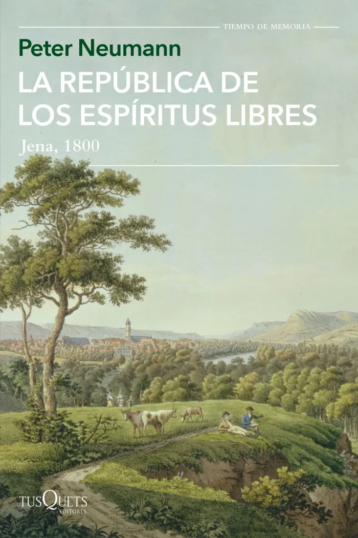 La Republica de los Espíritus Libres. Jena, 1800