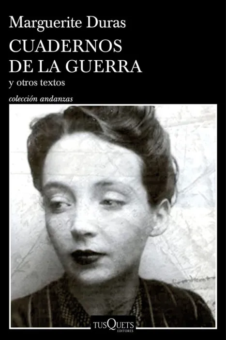Cuadernos de la Guerra y Otros Textos
