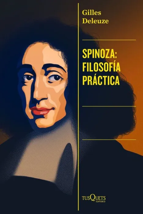 Spinoza: Filosofía Práctica