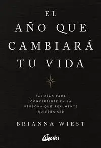 El Año que Cambiara tu Vida