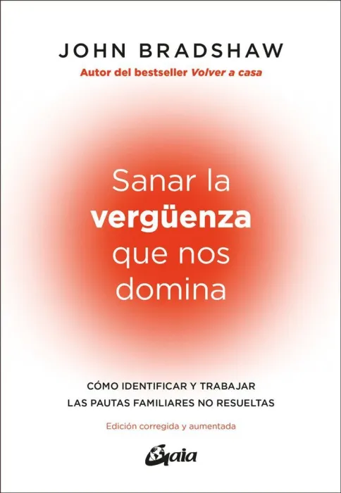Sanar la Vergüenza que nos Domina