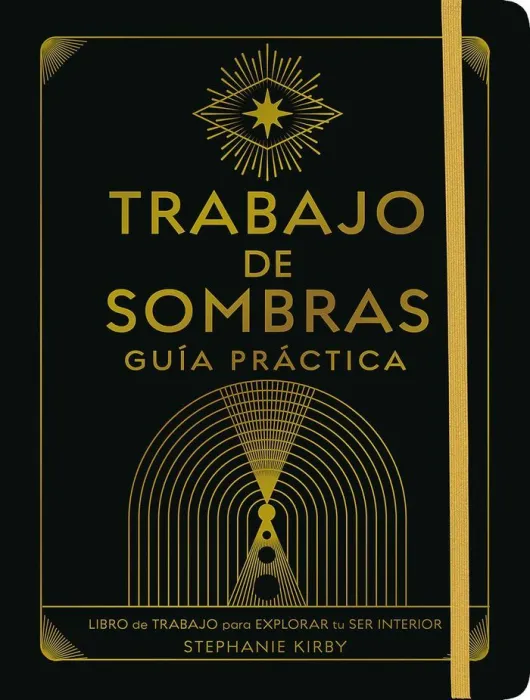 Trabajo de Sombras. Guía Práctica