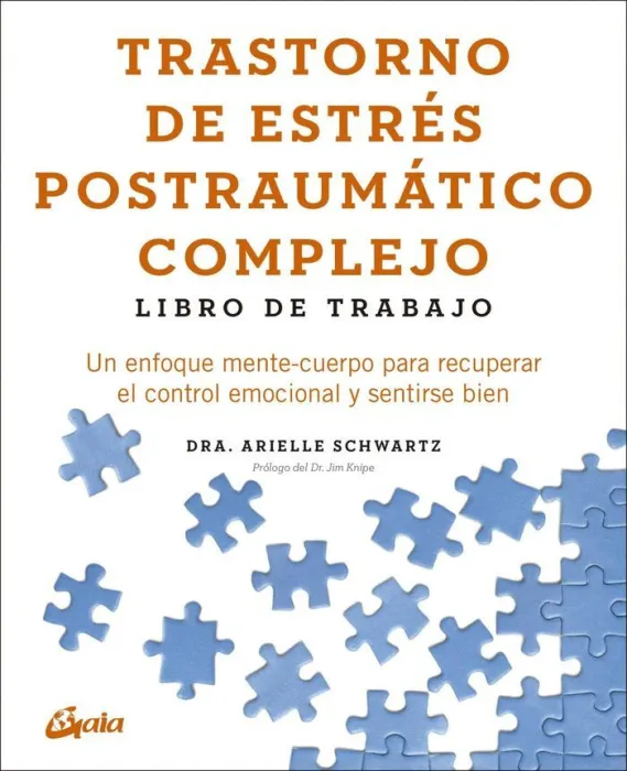 Trastorno de Estrés Postraumático Complejo: Libro de Trabajo