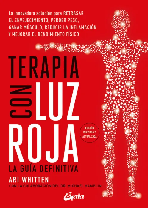 Terapia con Luz Roja. La Guía Definitiva