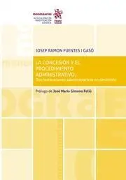 La Concesion y el Procedimiento Administrativo