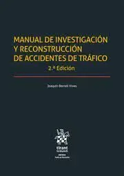 Manual de Investigación y Reconstrucción de Accidentes de Tráfico