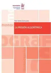 La Prision Algoritmica