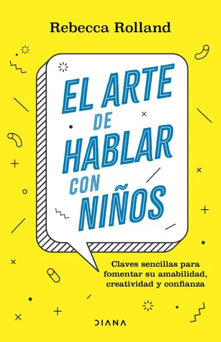 El Arte de Hablar con Niños