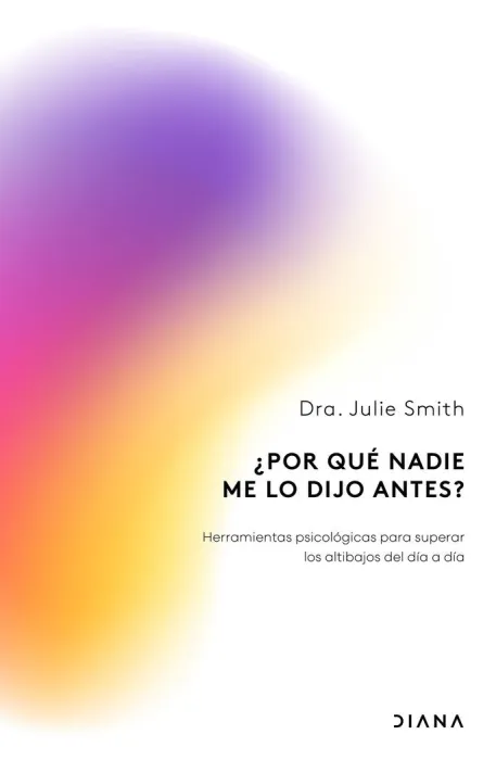 Por qué Nadie me lo Dijo Antes?