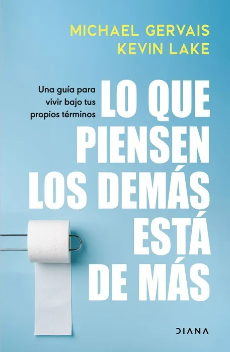 Lo que Piensen los Demás está de Más