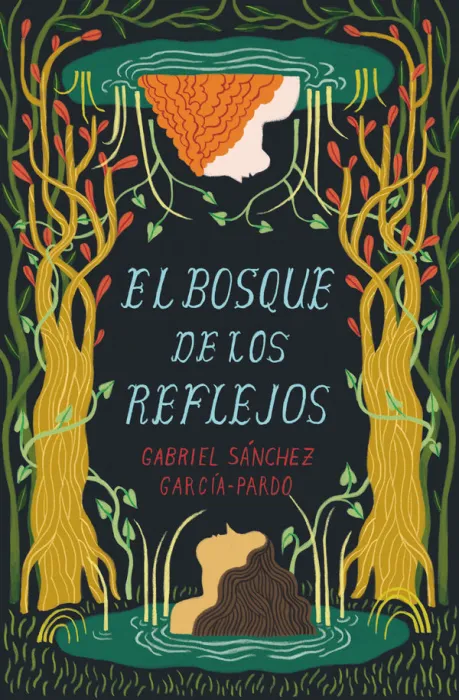 El Bosque de los Reflejos